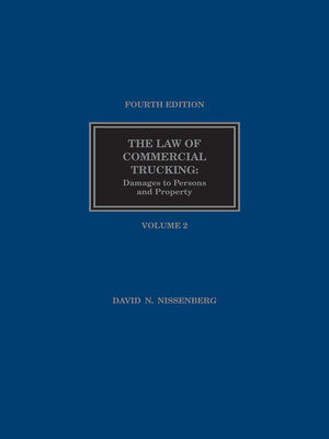 cover image of The Law of Commercial Trucking: Damages to Persons and Property